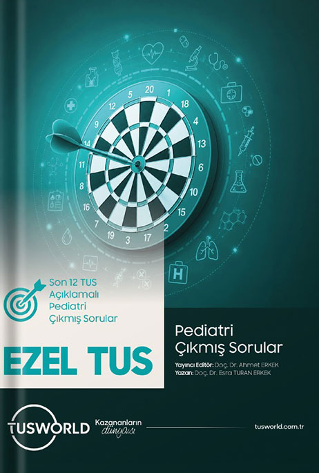 EZEL TUS Pedatri Çıkmış Sorular